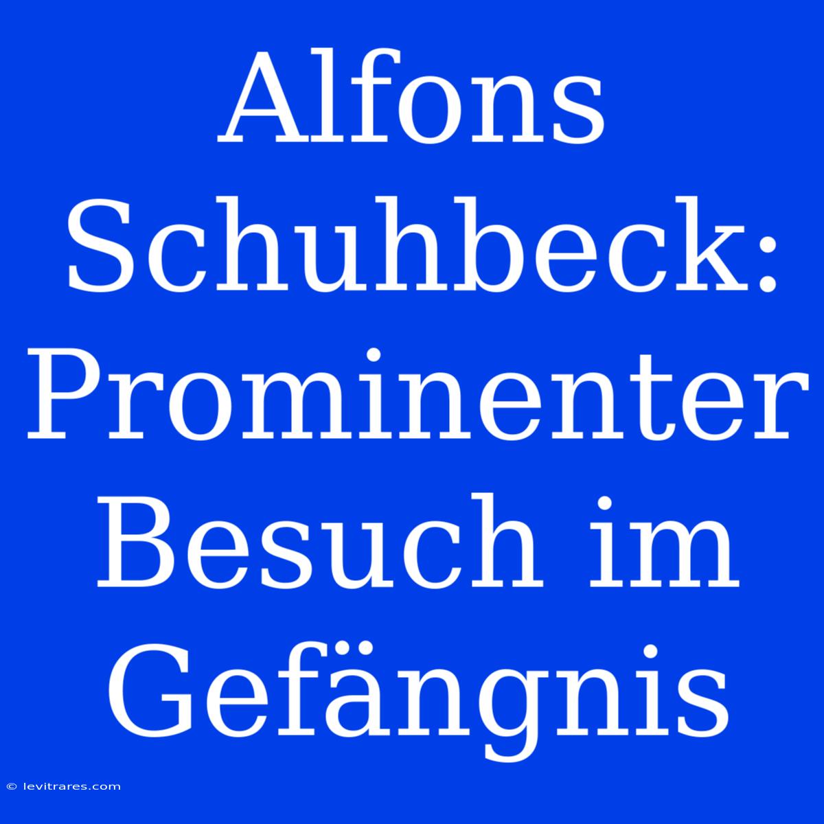 Alfons Schuhbeck: Prominenter Besuch Im Gefängnis