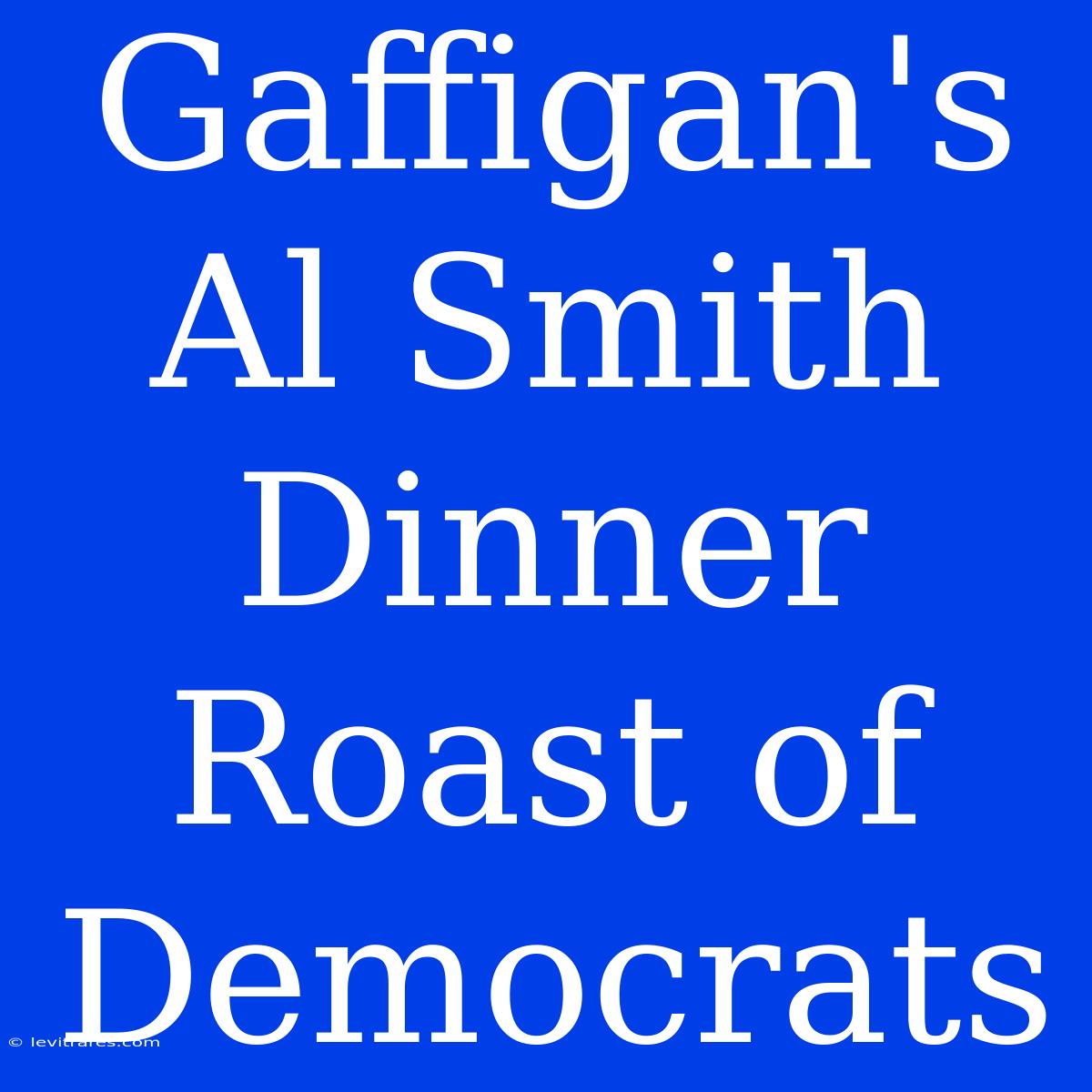 Gaffigan's Al Smith Dinner Roast Of Democrats