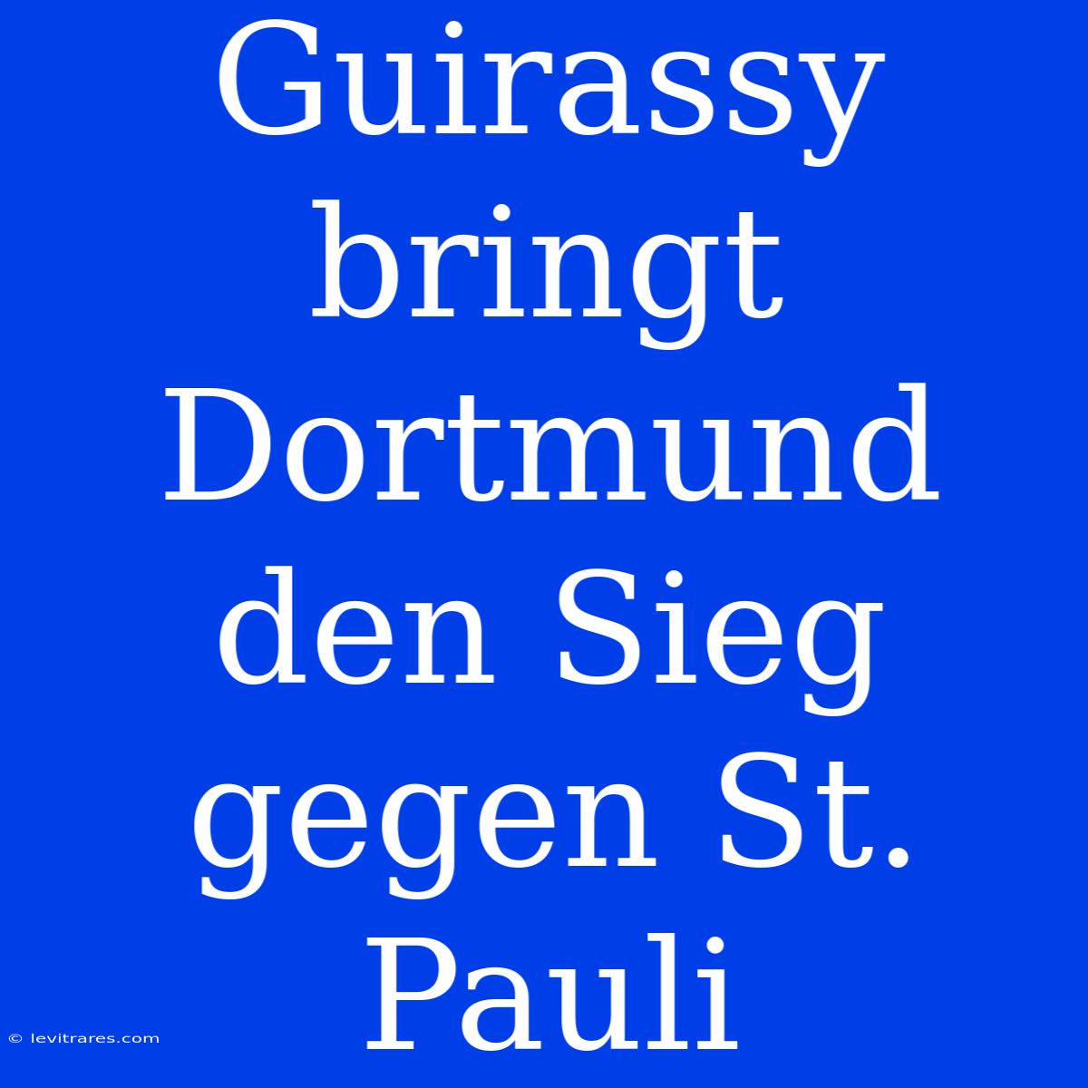 Guirassy Bringt Dortmund Den Sieg Gegen St. Pauli