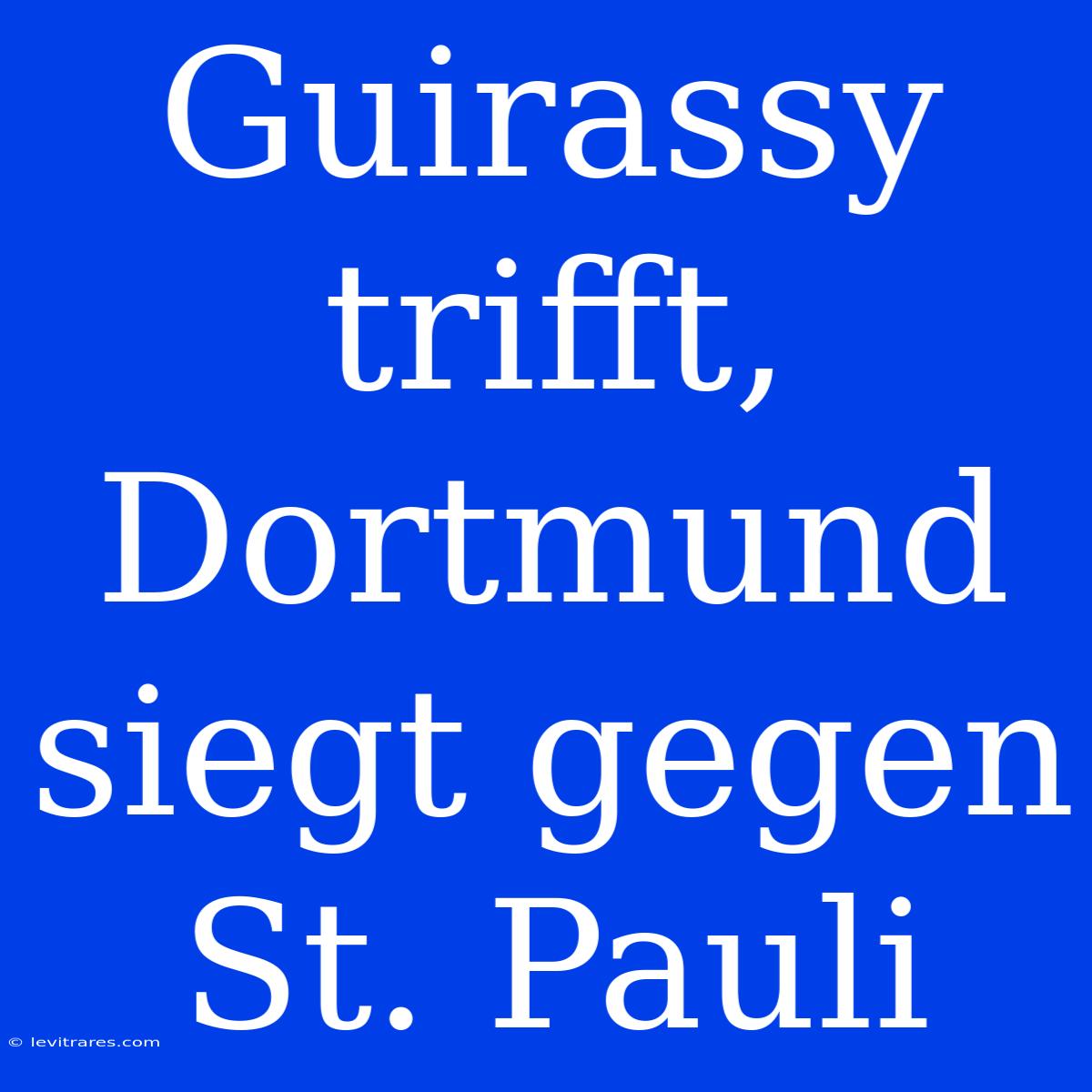 Guirassy Trifft, Dortmund Siegt Gegen St. Pauli