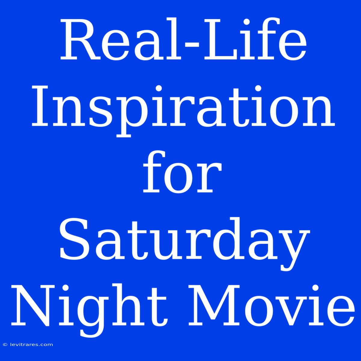 Real-Life Inspiration For Saturday Night Movie