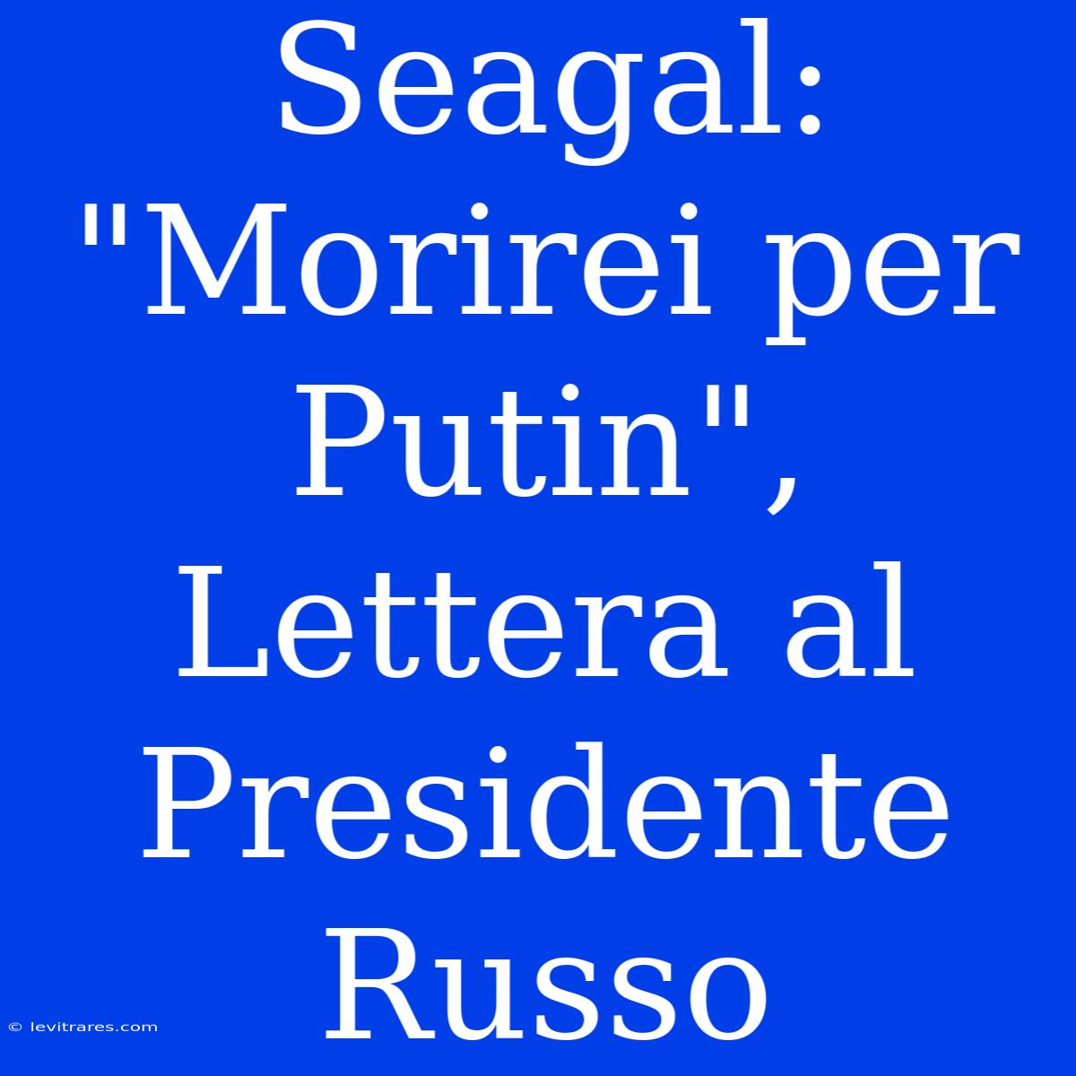 Seagal: 