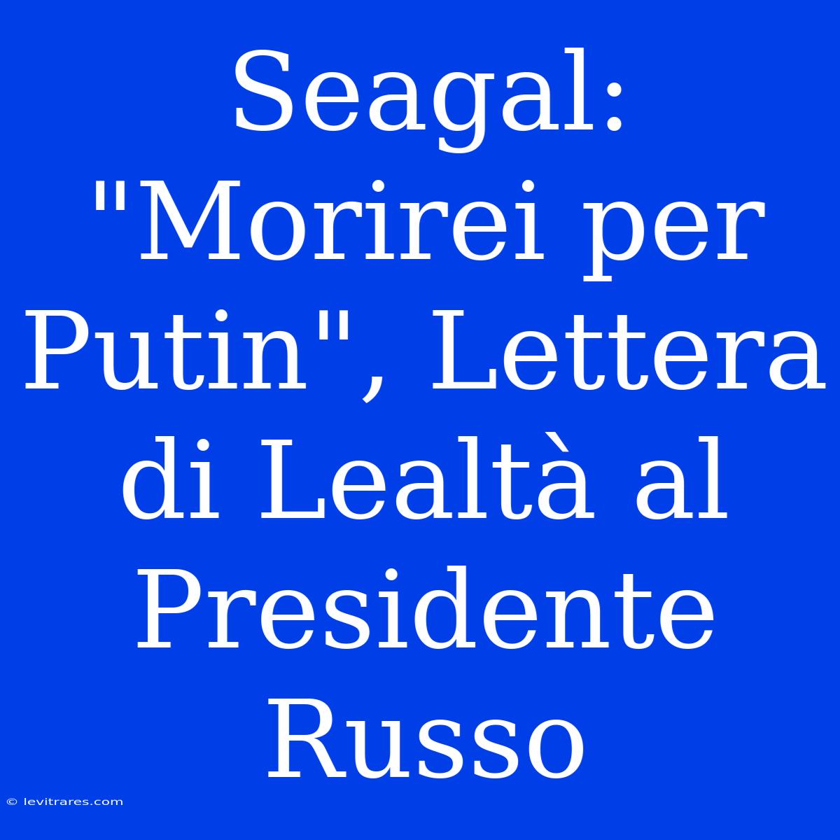 Seagal: 