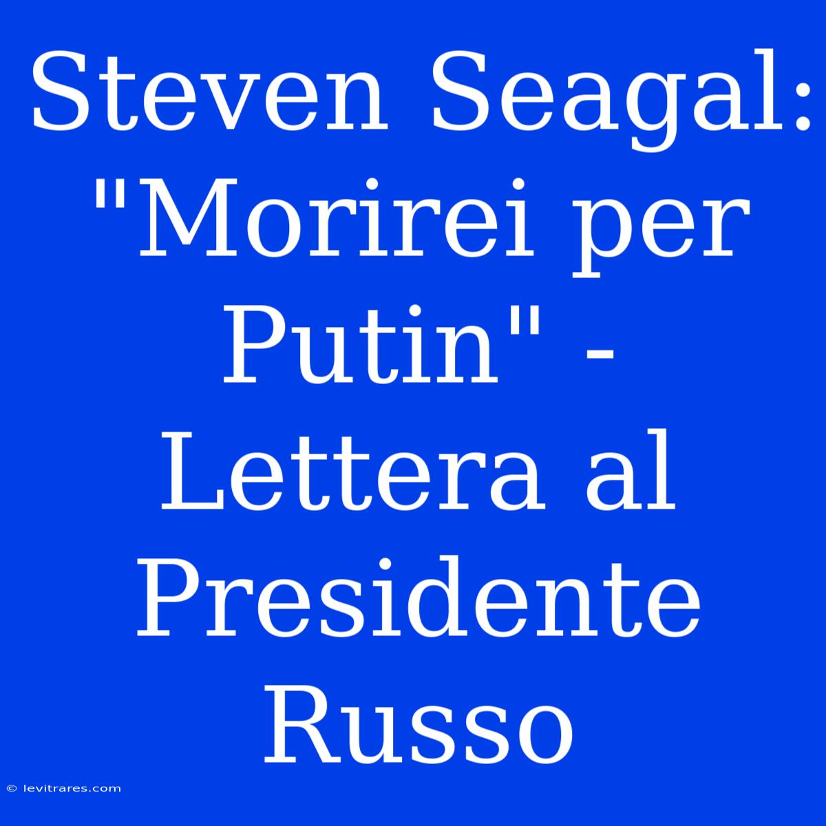 Steven Seagal: 